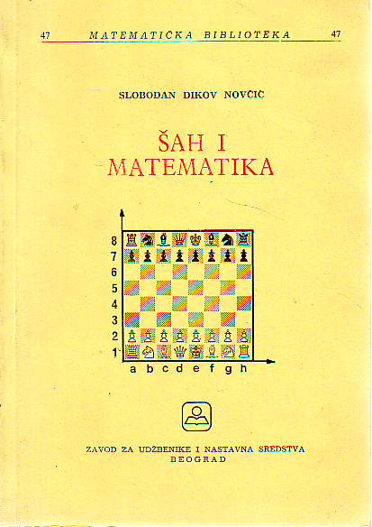 Slobodan Dikov Novčić - Šah i matematika