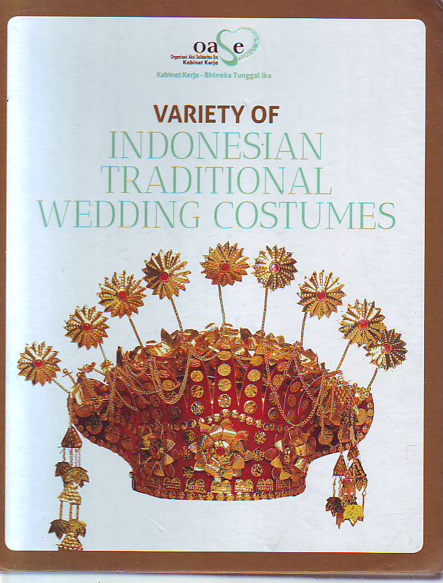 Variety of Indonesian Traditional Wedding Costumes