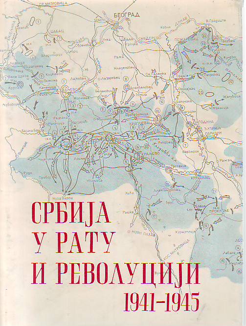 Srbija u ratu i revoluciji 1941-1945
