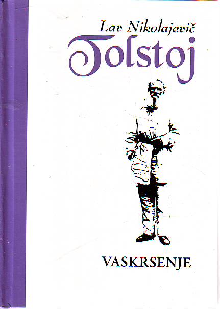 Lav Nikolajevič Tolstoj - Vaskrsenje