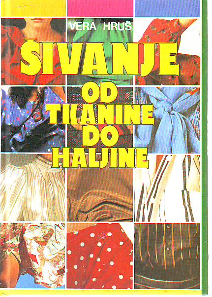 Vera Hruš - Šivanje od tkanine do haljine