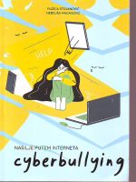 Ružica Stojanović, Nebojša Macanović - Nasilje putem interneta; Cyberbullying