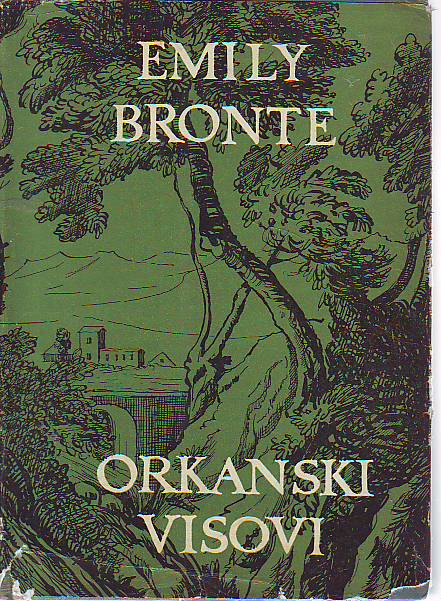 Emily Bronte - Orkanski visovi