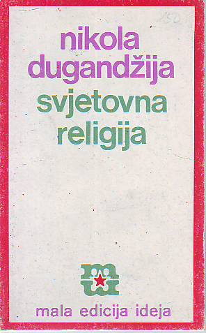 Nikola Dugandžija - Svjetovna religija
