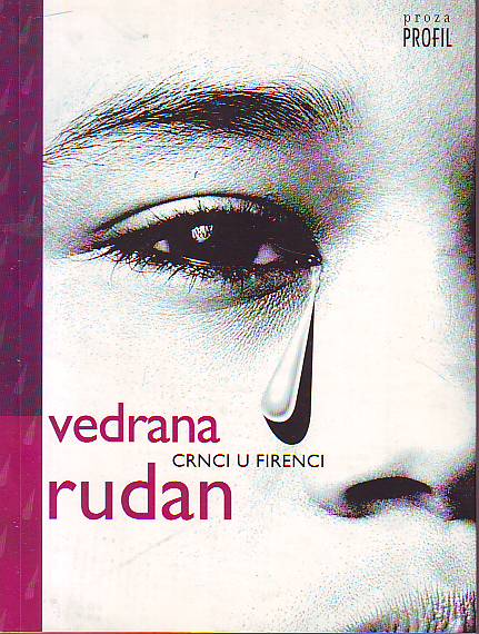Vedrana Rudan - Crnci u Firenci
