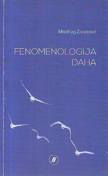 Miodrag Živanović - Fenomenologija daha