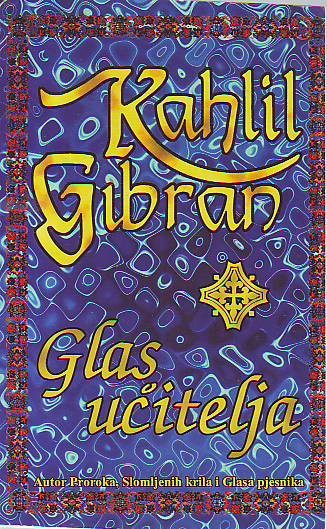 Kahlil Gibran - Glas učitelja