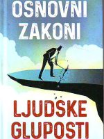 Karlo M. Cipola - Osnovni zakoni ljudske gluposti