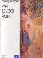 Nikolaj Vasiljevič Gogolj - Revizor; Šinjel