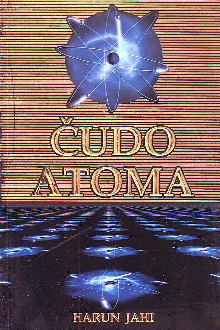 Harun Jahi - Čudo atoma