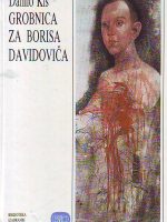 Danilo Kiš - Grobnica za Borisa Davidoviča
