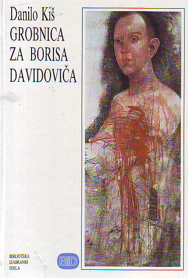 Danilo Kiš - Grobnica za Borisa Davidoviča