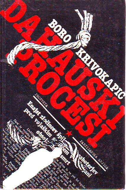 Boro Krivokapić - Dahauski procesi