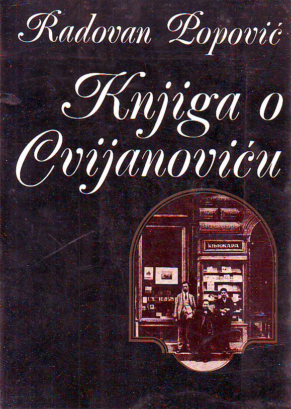 Radovan Popović - Knjiga o Cvijanoviću