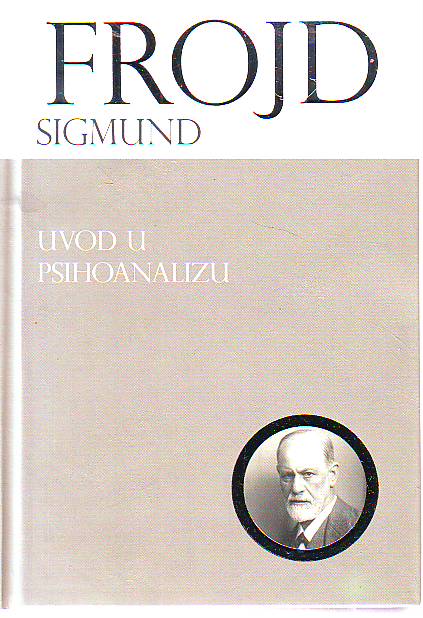 Sigmund Frojd - Uvod u psihoanalizu