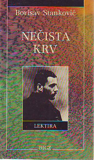 Borisav Stanković - Nečista krv