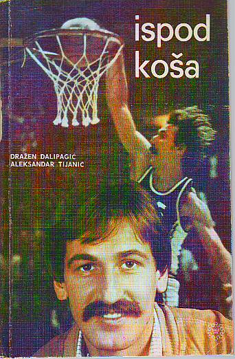 Dražen Dalipagić, Aleksandar Tijanić - Ispod koša