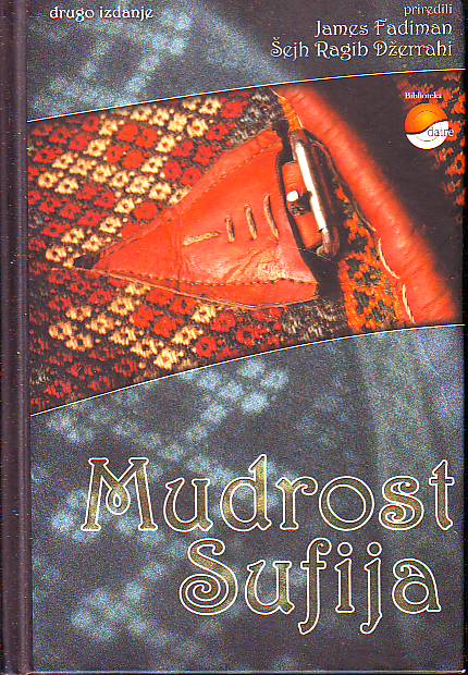 James Fadiman, Šejh Ragib Džerrahi - Mudrost Sufija