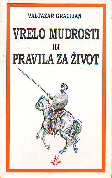 Valtazar Gracijan - Vrelo mudrosti ili Pravila za život