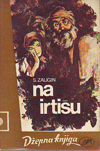Sergej Zaligin - Na Irtišu