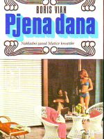 Boris Vian - Pjena dana