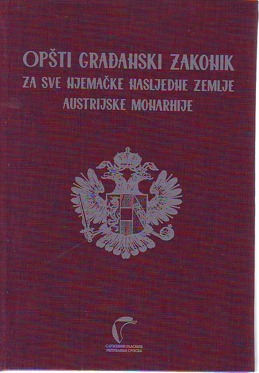 Austrijska Monarhija - Opšti građanski zakonik za sve njemačke nasljedne zemlje Austrijske Monarhije