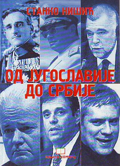 Stanko Nišić - Od Jugoslavije do Srbije