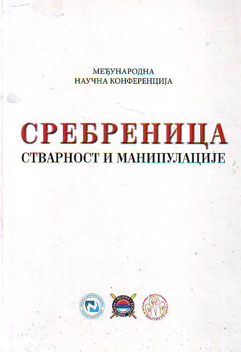 Srebrenica: stvarnost i manipulacije