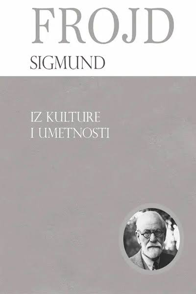 Sigmund Frojd - Iz kulture i umetnosti