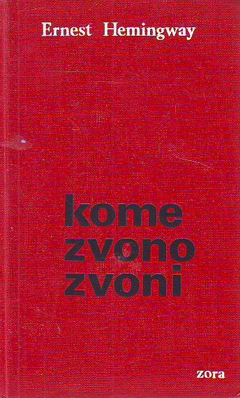 Ernest Hemingway - Kome zvono zvoni
