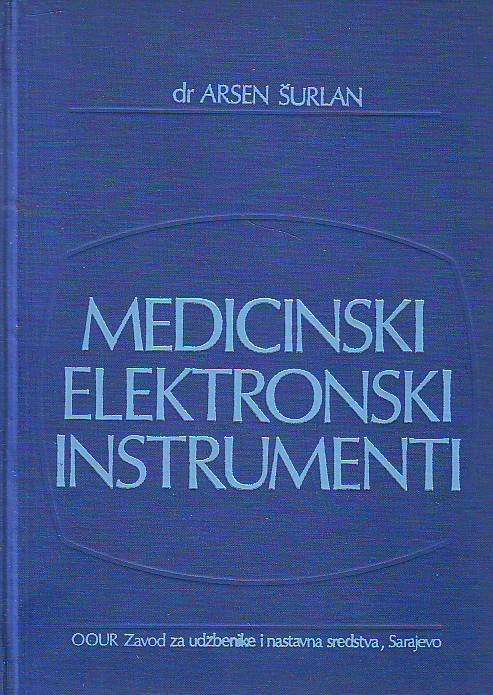 Arsen Šurlan - Medicinski elektronski instrumenti
