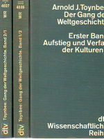 Arnold J. Toynbee - Der Gang der Weltgeschichte