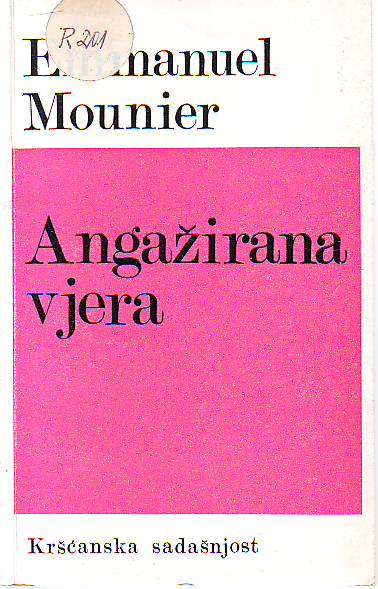 Emmanuel Mounier - Angažirana vjera