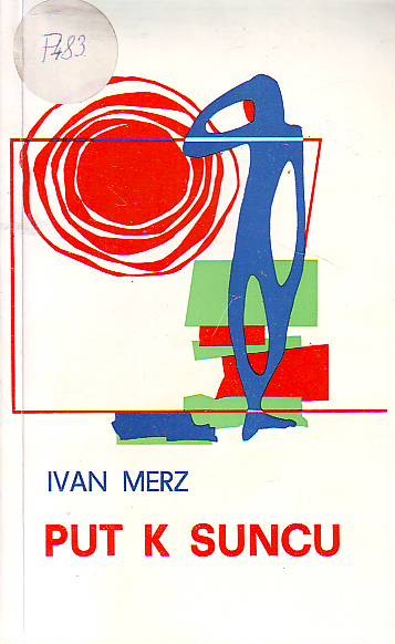 Ivan Merz - Put k suncu