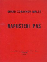Obrad Zdravkov Maleš - Napušteni pas