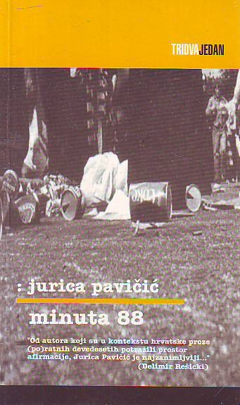Jurica Pavičić - Minuta 88