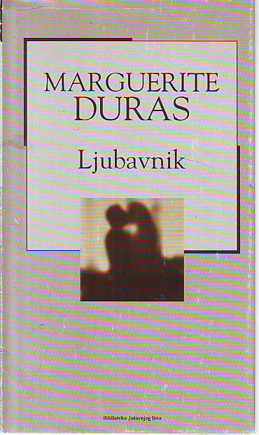 Marguerite Duras - Ljubavnik
