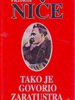 Fridrih Niče - Tako je govorio Zaratustra
