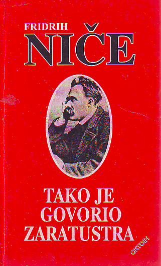 Fridrih Niče - Tako je govorio Zaratustra
