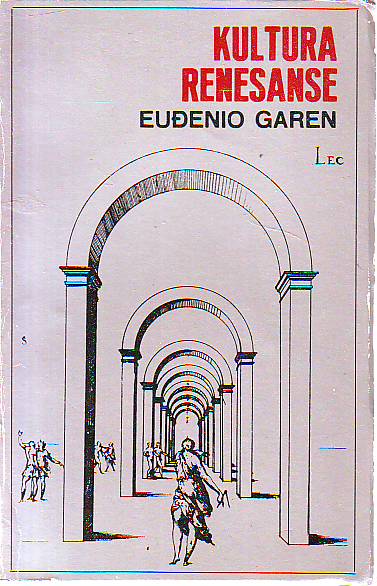 Euđenio Garen - Kultura renesanse