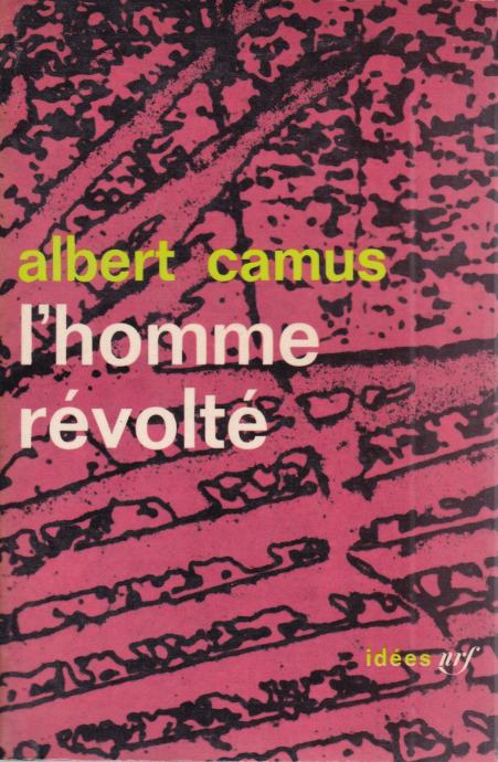 Albert Camus - L'Homme revolte