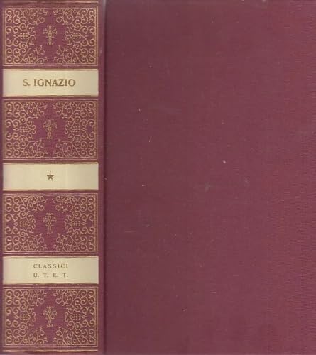 Iganzio di Loyola - Gli scritti